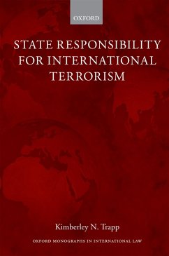 State Responsibility for International Terrorism (eBook, PDF) - Trapp, Kimberley N.