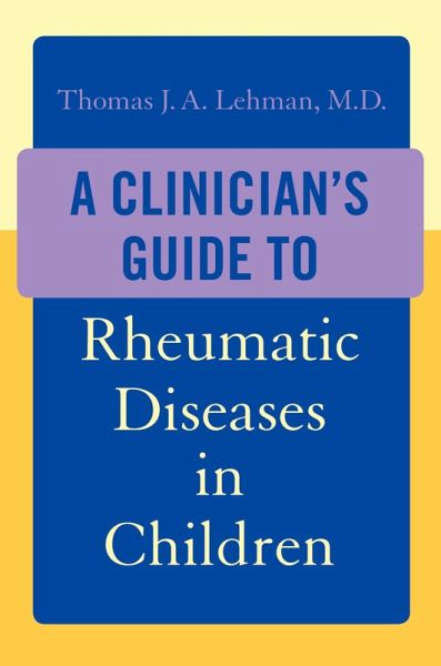 A Clinician's Guide to Rheumatic Diseases in Children (eBook, PDF)