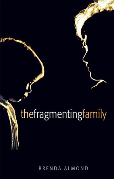 The Fragmenting Family (eBook, ePUB) The Fragmenting Family (eBook, ePUB)