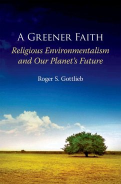A Greener Faith (eBook, PDF) - Gottlieb, Roger S.