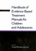 Handbook of Evidence-Based Treatment Manuals for Children and Adolescents (eBook, PDF)