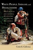 White People, Indians, and Highlanders (eBook, PDF)