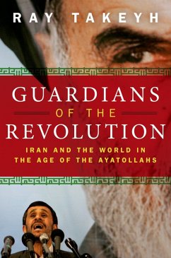Guardians of the Revolution (eBook, PDF) - Takeyh, Ray