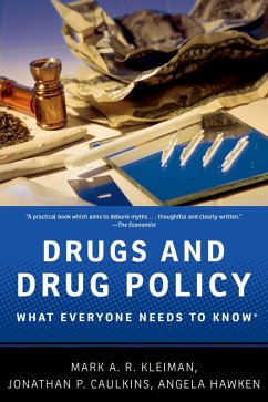 Drugs and Drug Policy (eBook, PDF) - Kleiman, Mark A. R.; Caulkins, Jonathan P.; Hawken, Angela