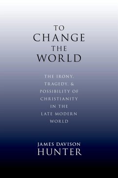 To Change the World (eBook, ePUB) - Davison Hunter, James