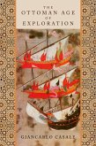 The Ottoman Age of Exploration (eBook, ePUB)