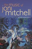 The Music of Joni Mitchell (eBook, ePUB)