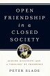 Open Friendship in a Closed Society... - Bild 1