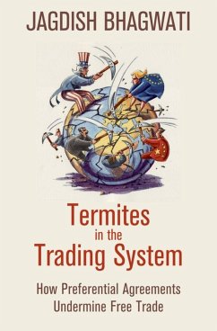 Termites in the Trading System (eBook, ePUB) - Bhagwati, Jagdish