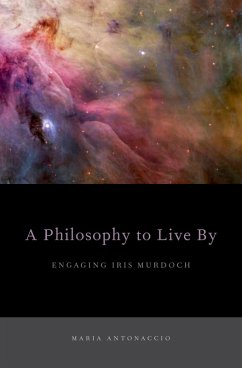 A Philosophy to Live By (eBook, PDF) - Antonaccio, Maria