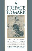 A Preface to Mark (eBook, PDF) A Preface to Mark (eBook, PDF)