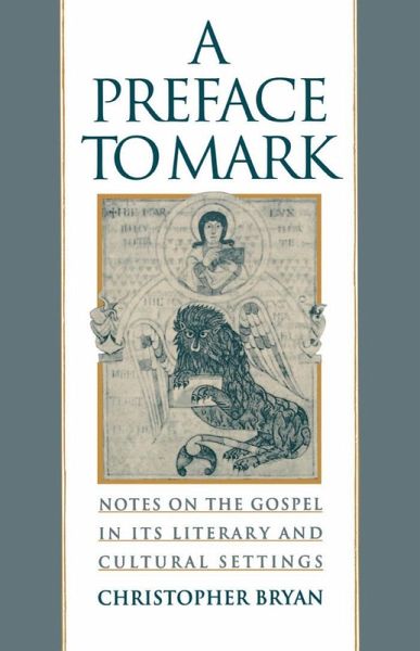 A Preface to Mark (eBook, PDF) A Preface to Mark (eBook, PDF)