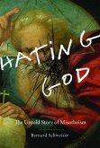 Hating God (eBook, ePUB)