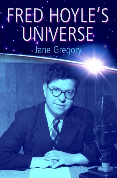 Fred Hoyle's Universe (eBook, ePUB) Fred Hoyle's Universe (eBook, ePUB)
