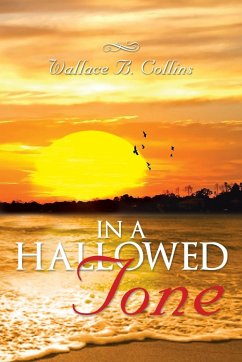 In a Hallowed Tone - Collins, Wallace B.