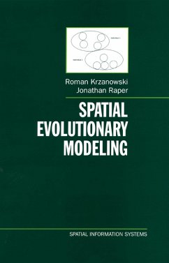 Spatial Evolutionary Modeling (eBook, PDF) - Krzanowski, Roman M.; Raper, Jonathan