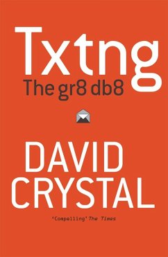 Txtng: The Gr8 Db8 (eBook, ePUB) - Crystal, David