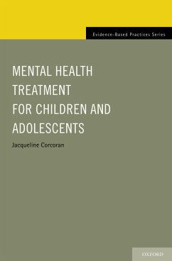 Mental Health Treatment for Children and Adolescents (eBook, PDF) - Corcoran, Jacqueline