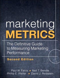Marketing Metrics (eBook, ePUB) - Farris, Paul; Bendle, Neil; Pfeifer, Phillip; Reibstein, David