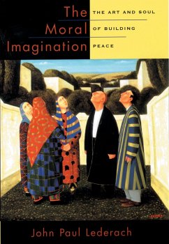 The Moral Imagination (eBook, PDF) - Lederach, John Paul