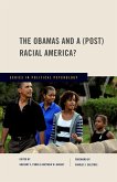The Obamas and a (Post) Racial America? (eBook, PDF)