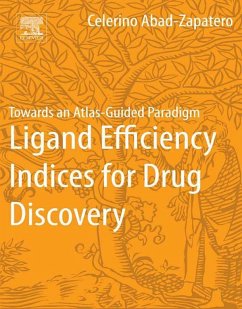 Ligand Efficiency Indices for Drug Discovery (eBook, ePUB) - Abad-Zapatero, Celerino