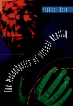 The Metaphysics of Virtual Reality (eBook, PDF) - Heim, Michael