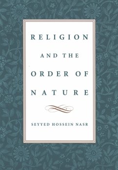 Religion and the Order of Nature (eBook, PDF) - Nasr, Seyyed Hossein