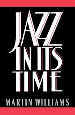 Jazz in Its Time (eBook, PDF) - Williams, Martin
