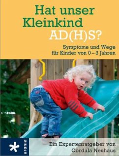 Hat unser Kleinkind AD(H)S? - Neuhaus, Cordula