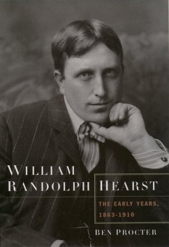 William Randolph Hearst (eBook, ePUB) - Procter, Ben