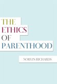 The Ethics of Parenthood (eBook, ePUB)