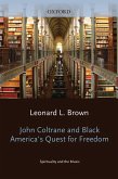 John Coltrane and Black America's Quest for Freedom (eBook, ePUB)