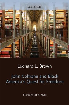 John Coltrane and Black America's Quest for Freedom (eBook, ePUB)