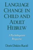 Language Change in Child and Adult Hebrew (eBook, PDF)