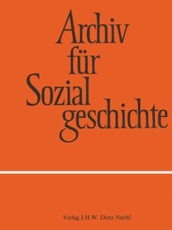 Archiv für Sozialgeschichte, Band 53 (2013) / Archiv für Sozialgeschichte 53