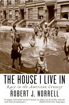 The House I Live In (eBook, PDF) - Norrell, Robert J.