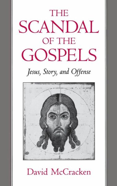 The Scandal of the Gospels (eBook, PDF) The Scandal of the Gospels (eBook, PDF)