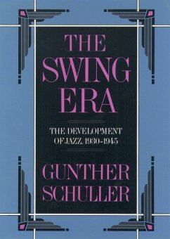 The Swing Era (eBook, ePUB) - Schuller, Gunther
