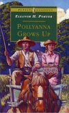 Pollyanna Grows Up (eBook, ePUB)