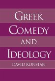 Greek Comedy and Ideology (eBook, PDF)