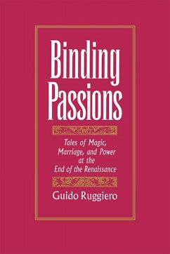 Binding Passions (eBook, PDF) - Ruggiero, Guido