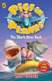 Pigs in Planes: The Shark Bites Back (eBook, ePUB)