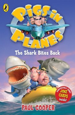 Cover Pigs in Planes: The Shark Bites Back (eBook, ePUB)