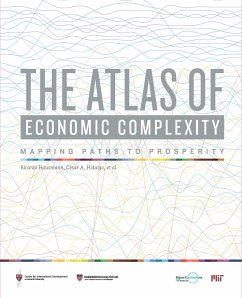 The Atlas of Economic Complexity - Hausmann, Ricardo (Harvard Kennedy School); Hidalgo, Cesar A.; Bustos, Sebastian (Harvard University)