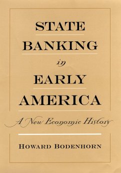 State Banking in Early America (eBook, PDF) - Bodenhorn, Howard