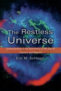 The Restless Universe (eBook, PDF) - Schlegel, Eric M.