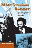 After Freedom Summer After Freedom Summer