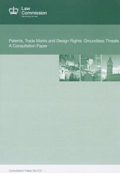 Patents, Trade Marks and Design Rights: Groundless Threats: A Consultation Paper