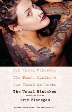 The Usual Mistakes, and Other Stories - Flanagan, Erin